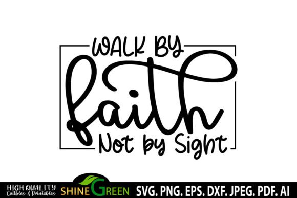 Download Christian Quote Walk by Faith T-Shirt - Free and Premium SVG ...