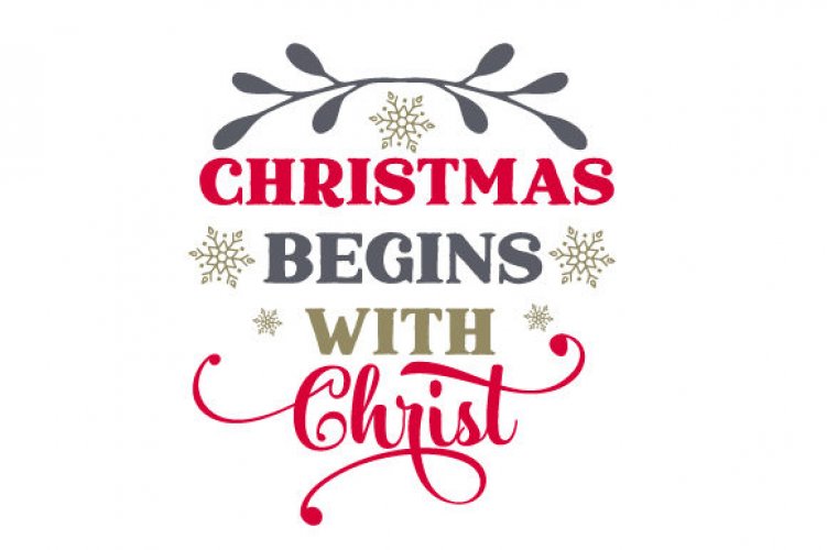 Download Christmas Begins with Christ - Free SVG