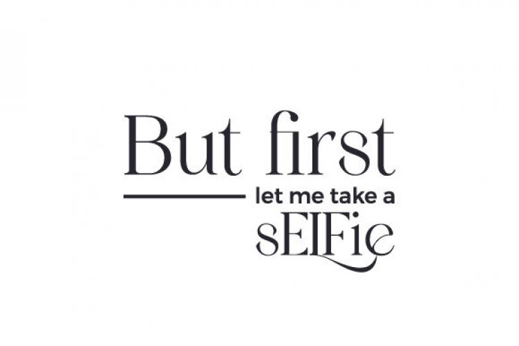Download But First Let Me Take A Selfie Free And Premium Svg Cut Files